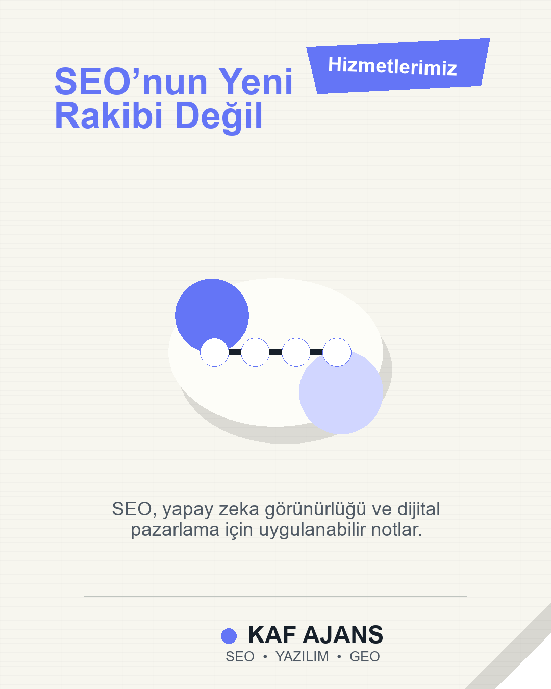 SEO’nun Yeni Rakibi Değil: 2026’da Markalar İçin Pratik Rehber