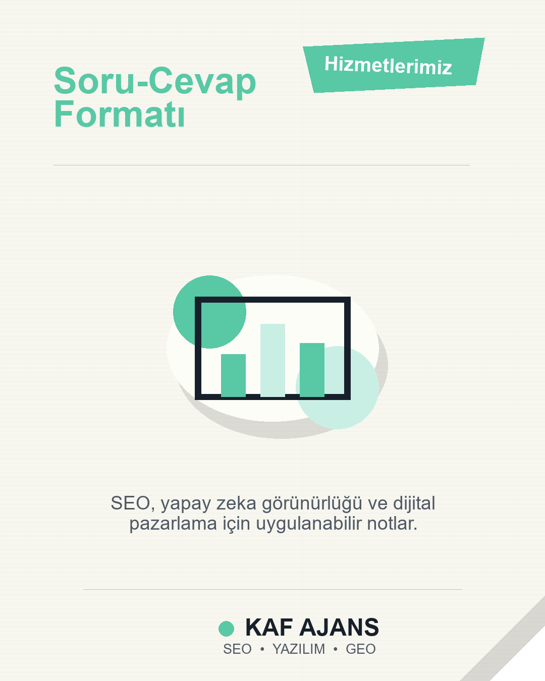 Soru-Cevap Formatı: 2026’da Markalar İçin Pratik Rehber