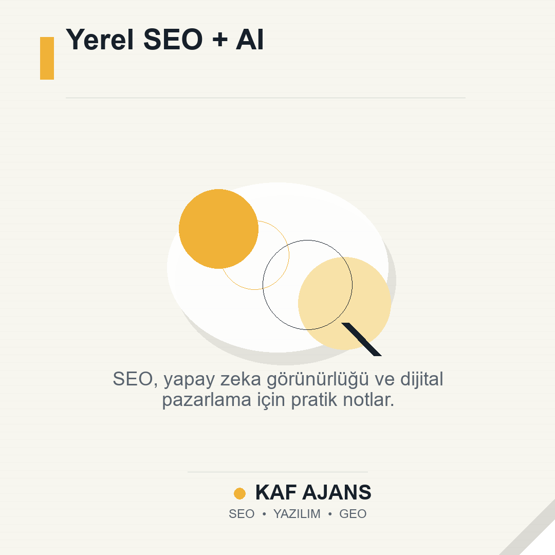Yerel SEO + AI: 2026’da Markalar İçin Pratik Rehber