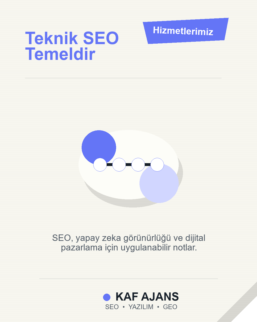 Teknik SEO Temeldir: 2026’da Markalar İçin Pratik Rehber